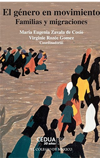 El gÃ©nero en movimiento. Familias y migraciones eBook: Zavala de CosÃ­o,  MarÃ­a Eugenia, Virginie RozÃ©e Gomez: Amazon.com.mx: Tienda Kindle
